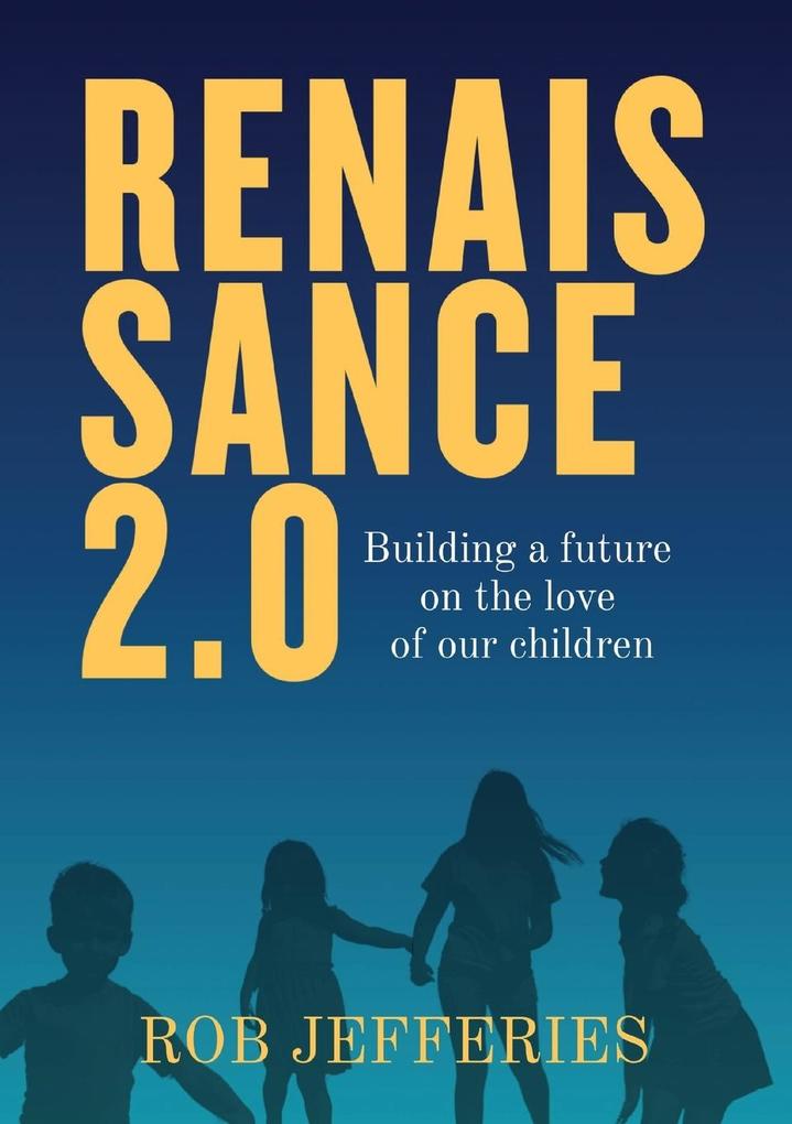 RENAISSANCE 2.0
