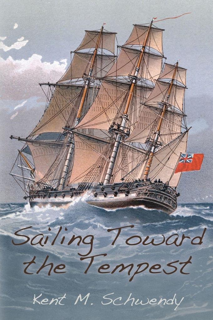 Sailing Toward the Tempest