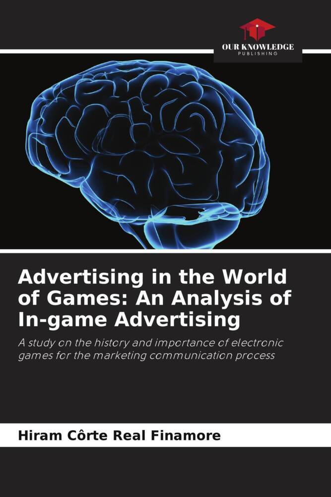 Advertising in the World of Games: An Analysis of In-game Advertising