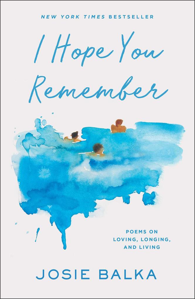 Simon + Schuster Llc I Hope You Remember