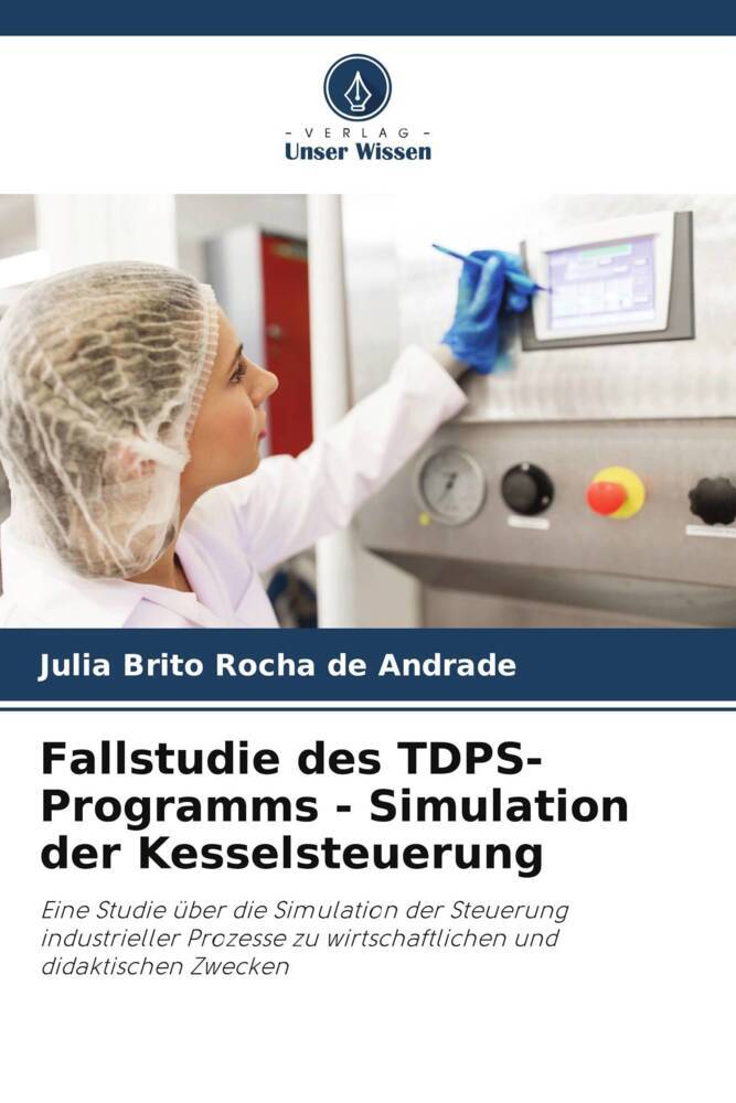 Fallstudie des TDPS-Programms - Simulation der Kesselsteuerung