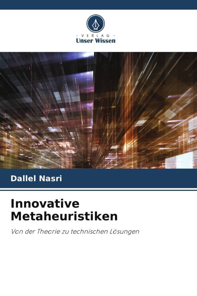 Innovative Metaheuristiken