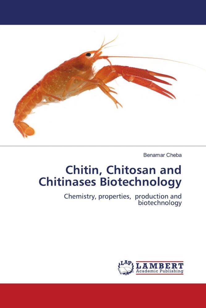 Chitin Chitosan and Chitinases Biotechnology