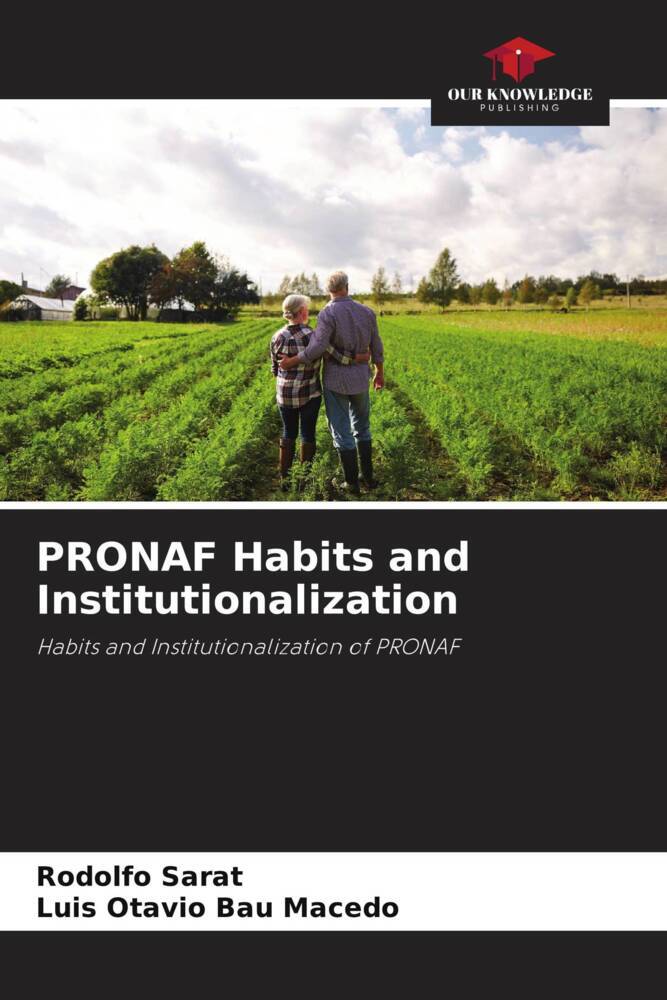 PRONAF Habits and Institutionalization