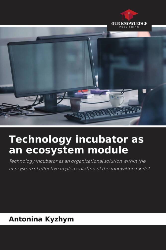 Technology incubator as an ecosystem module