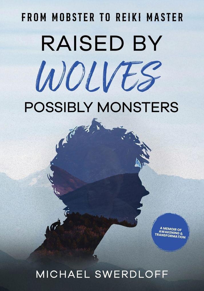 Raised by Wolves Possibly Monsters