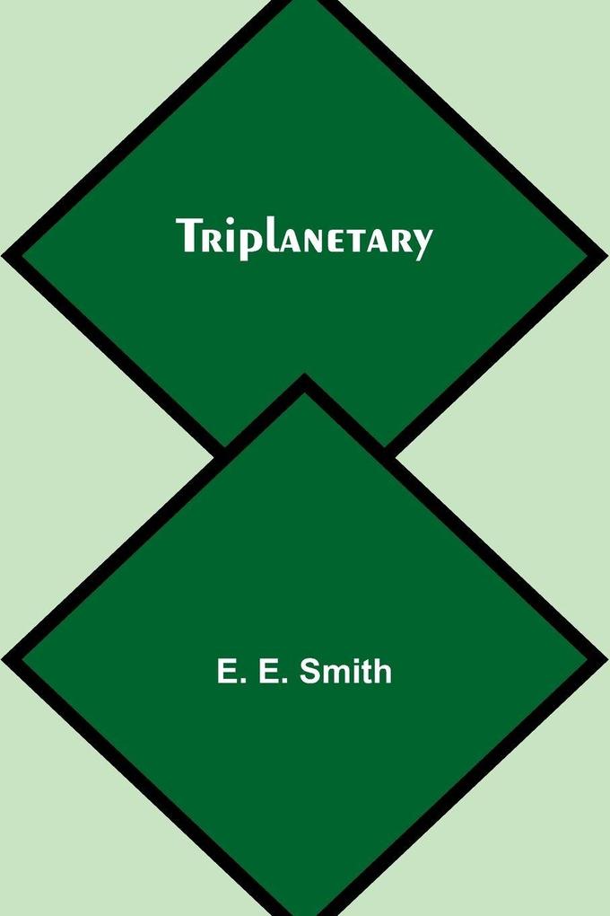 Triplanetary