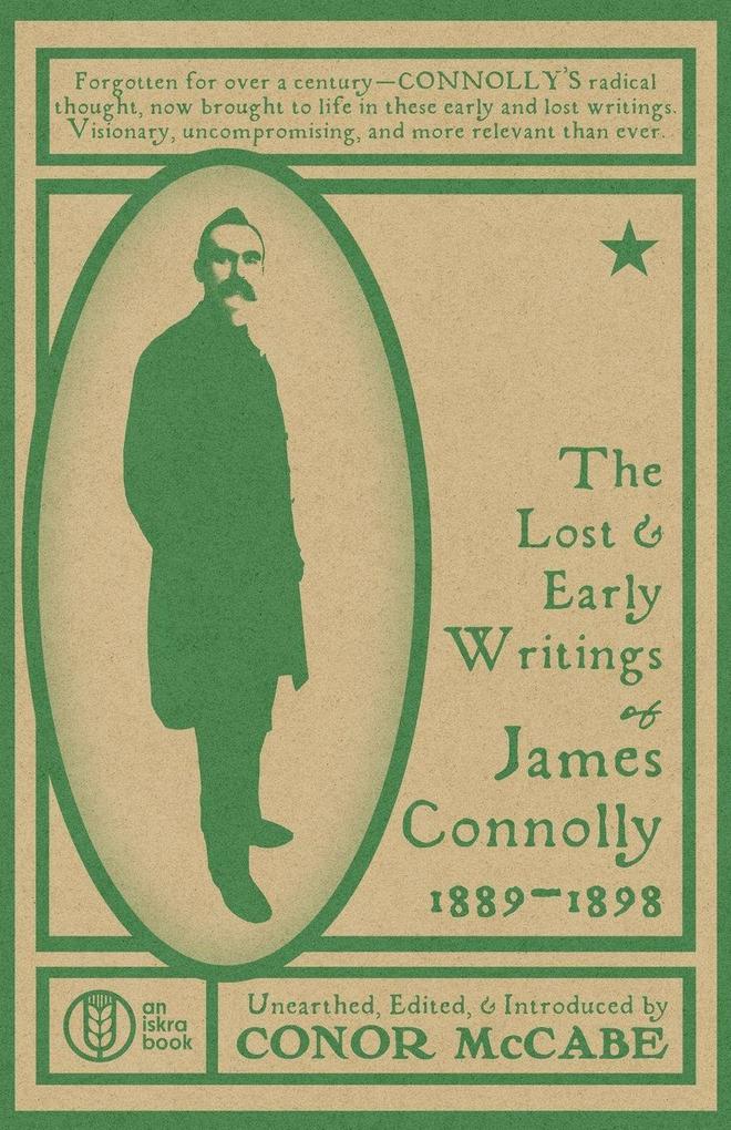 The Lost and Early Writings of James Connolly 1889-1898