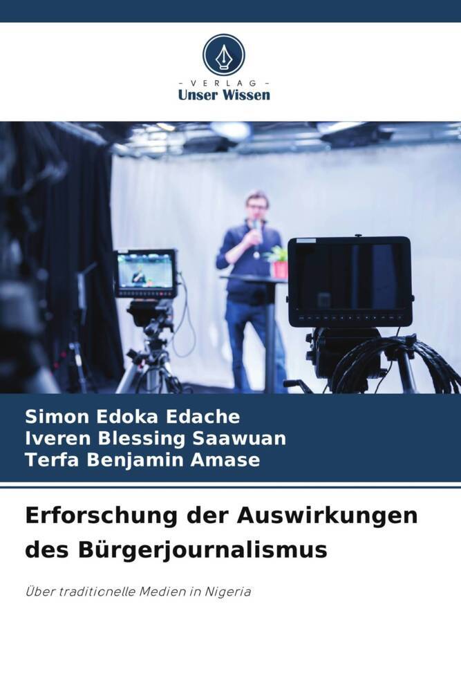 Erforschung der Auswirkungen des Bürgerjournalismus