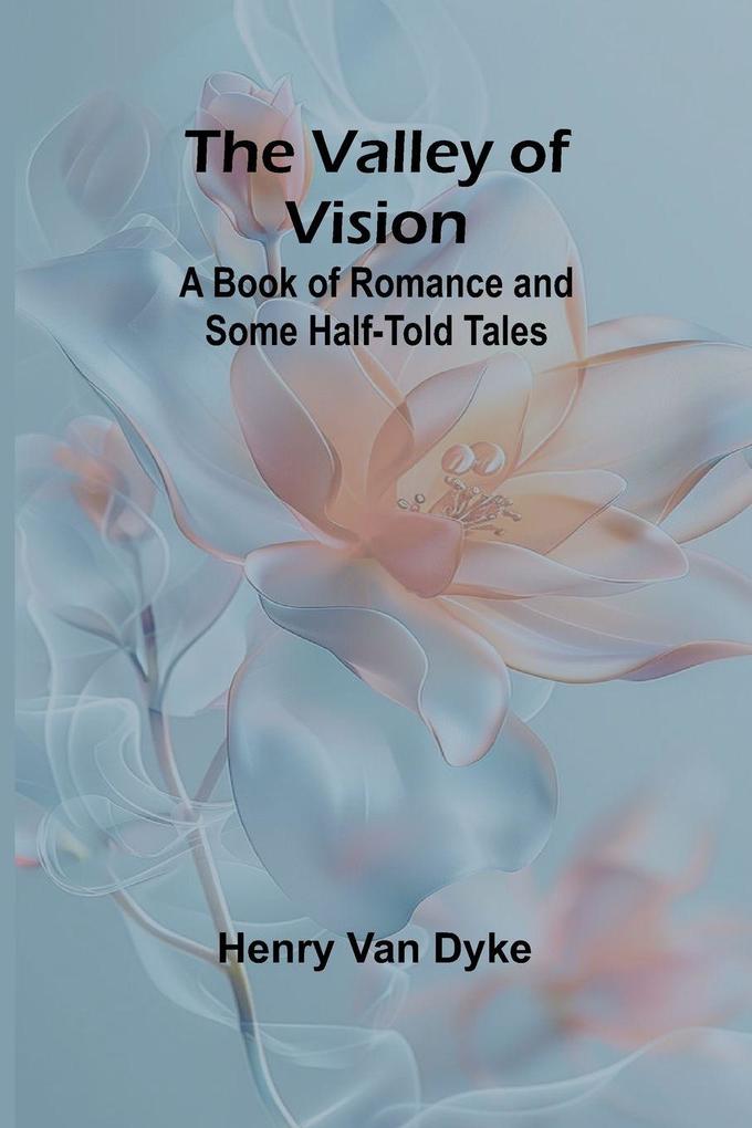 The Valley of Vision