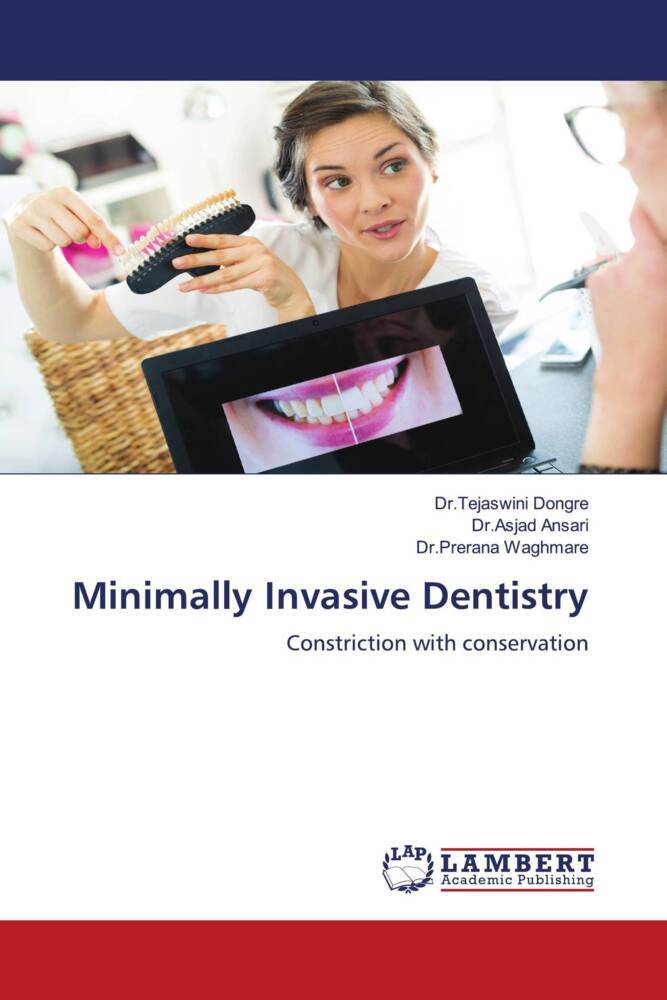 Minimally Invasive Dentistry