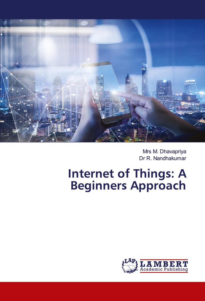 Internet of Things: A Beginners Approach
