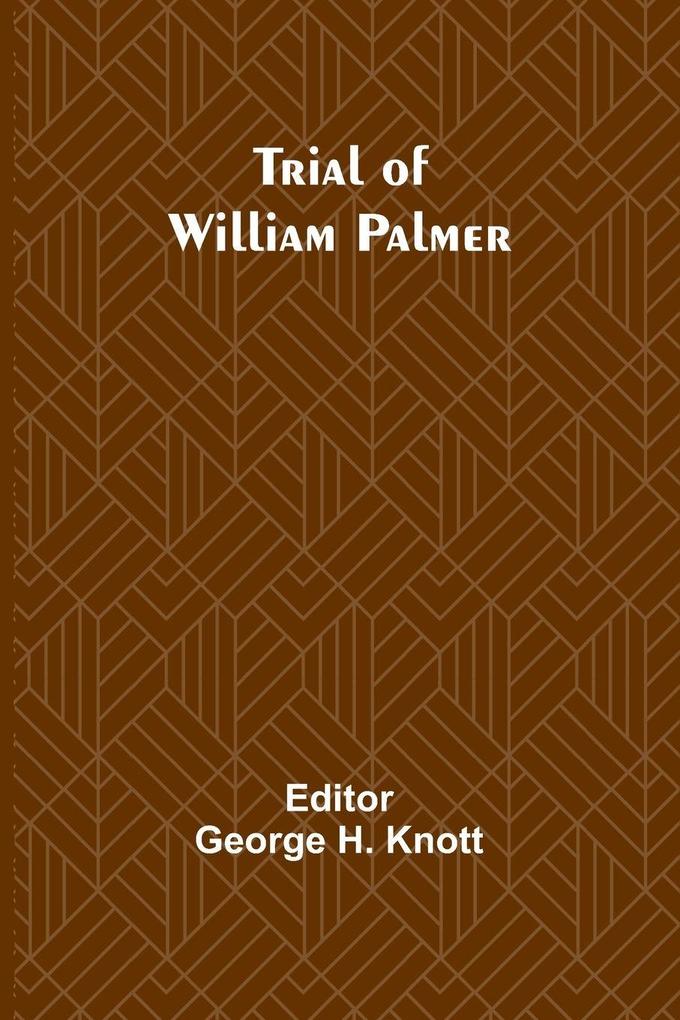 Trial of William Palmer