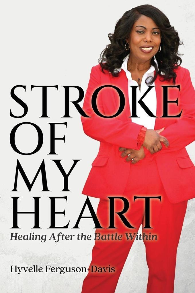 Stroke of My Heart