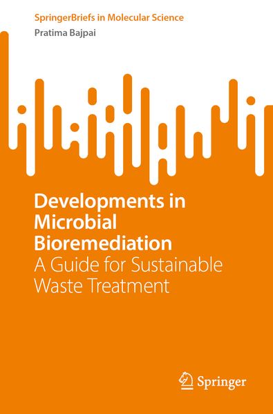 Developments in Microbial Bioremediation