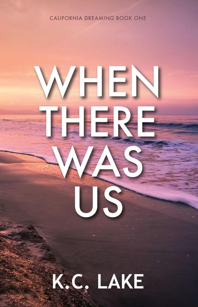 When There Was Us
