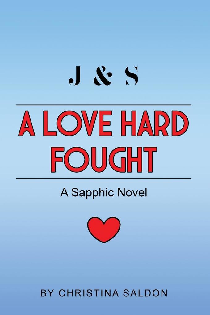 A Love Hard Fought