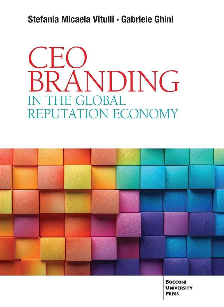 CEO Branding in the Global Reputation Economy
