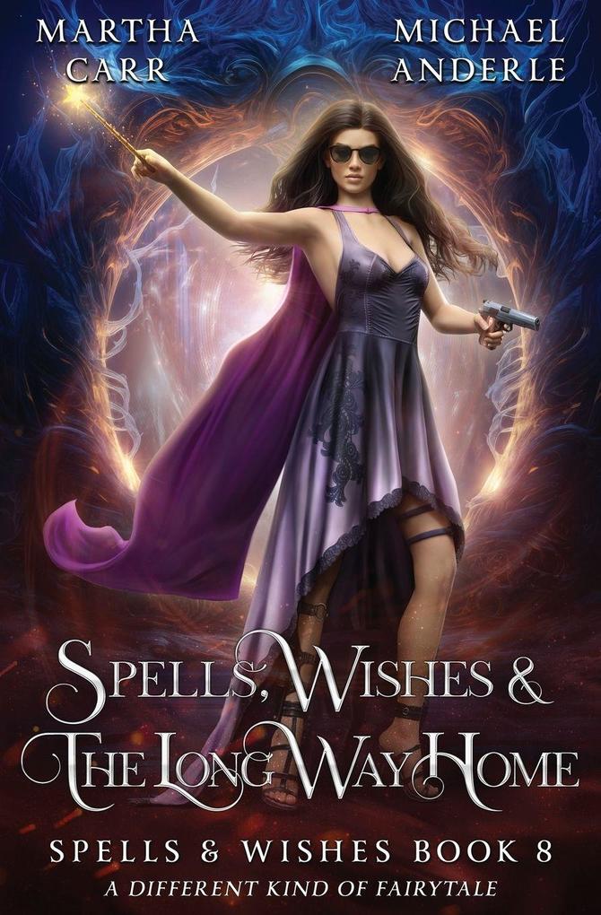 Spells Wishes & the Long Way Home
