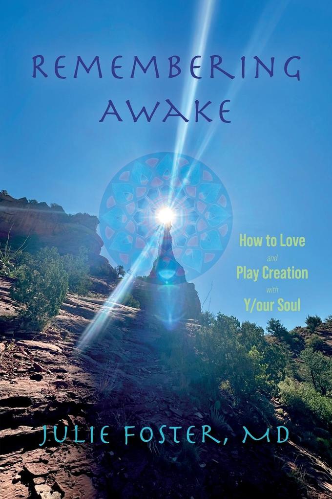 Remembering Awake