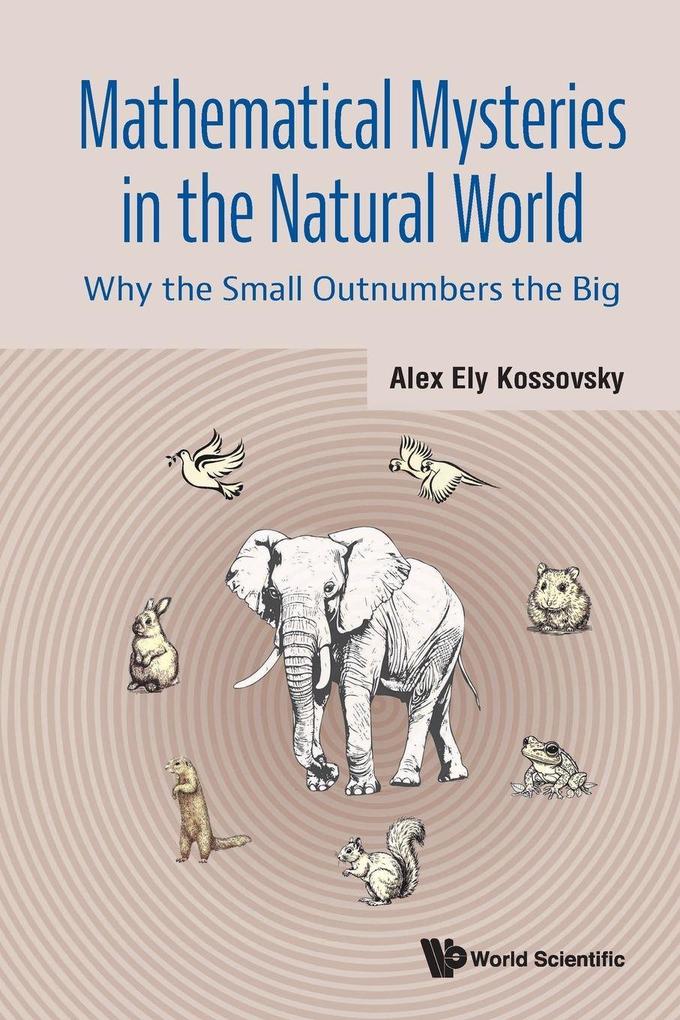 MATHEMATICAL MYSTERIES IN THE NATURAL WORLD