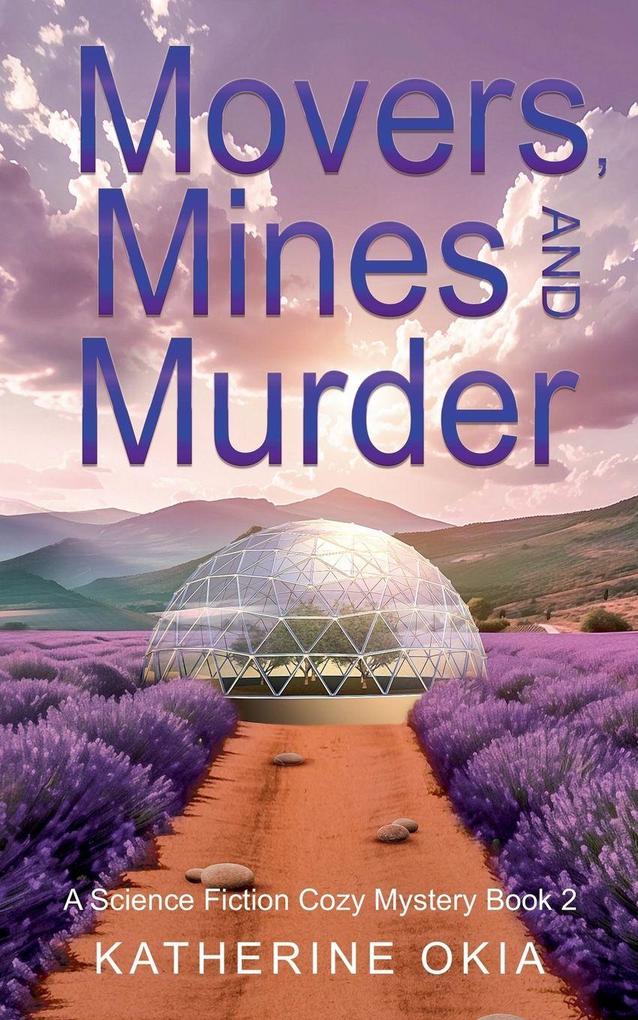 Movers Mines and Murder