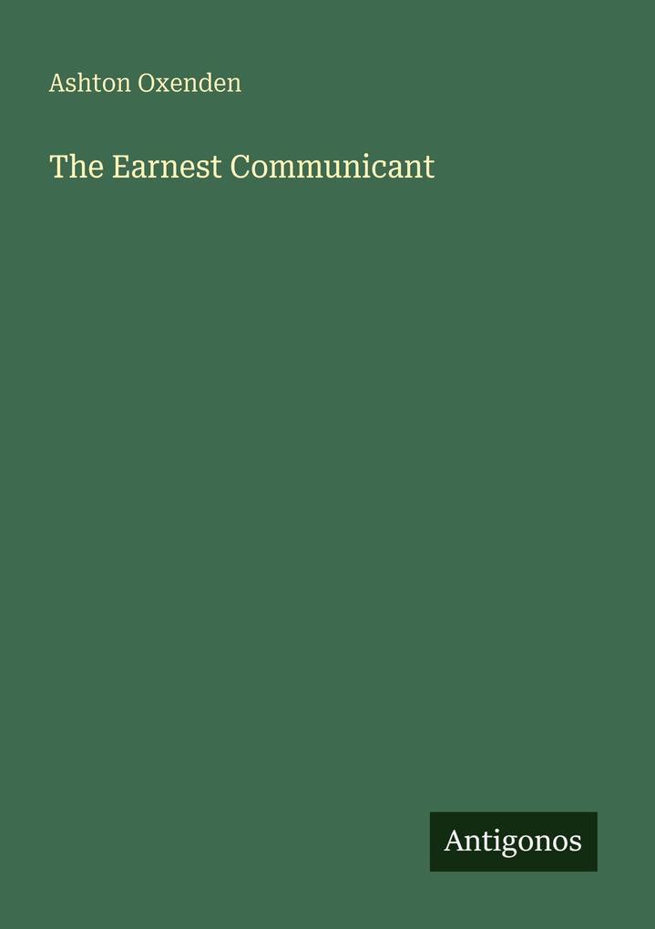 The Earnest Communicant