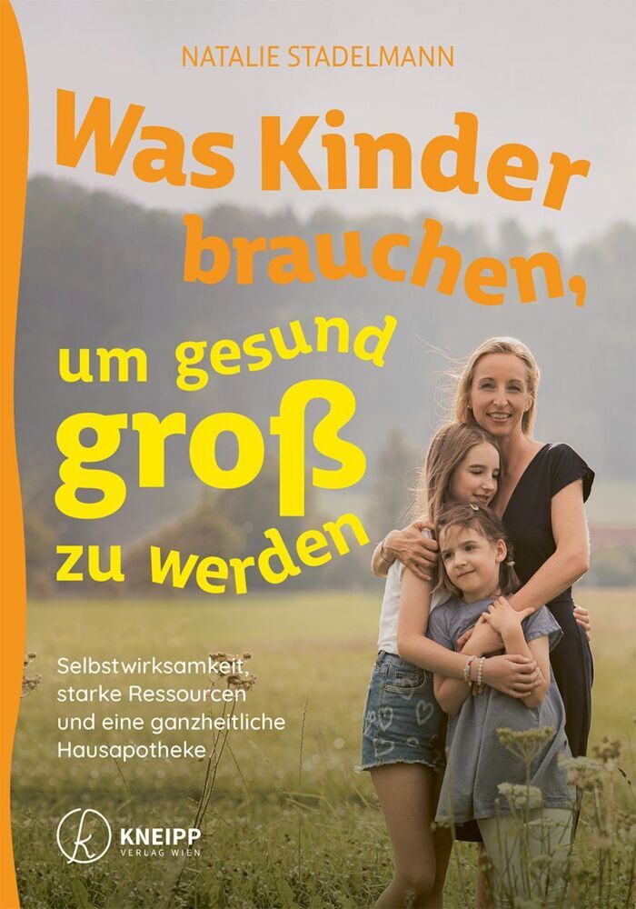 Kneipp Verlag Was Kinder Brauchen Um Gesund Groß Zu Werden