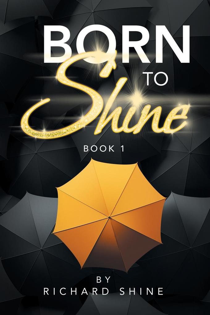 Born to Shine