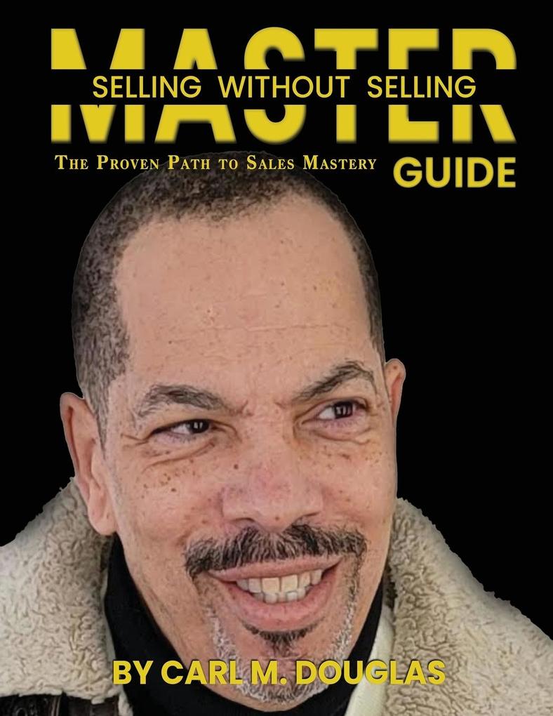 MASTER SELLING WITHOUT SELLING