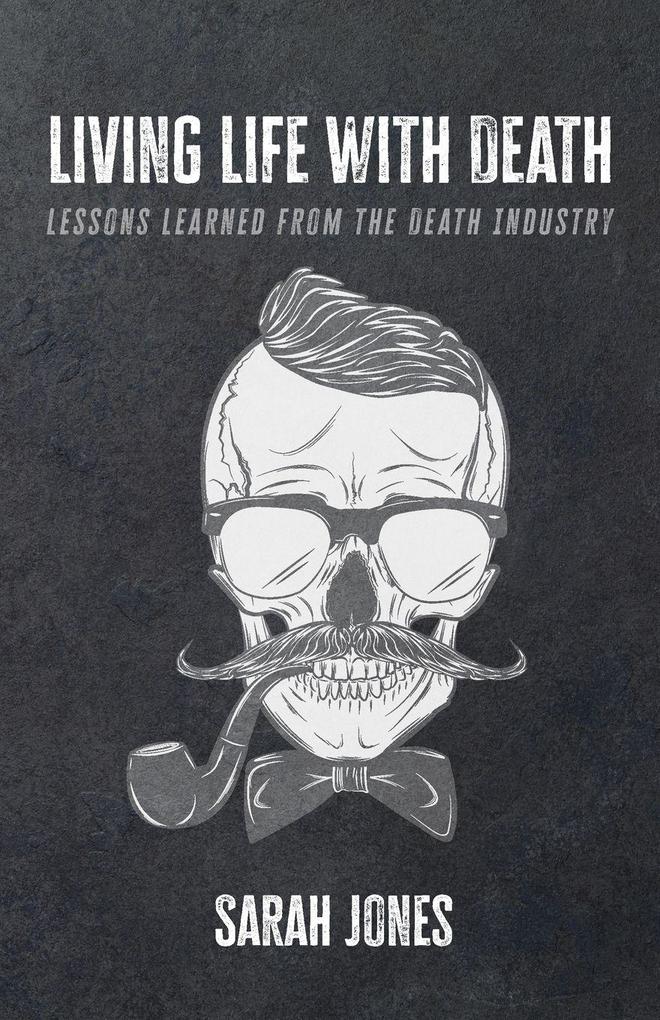 Living Life with Death