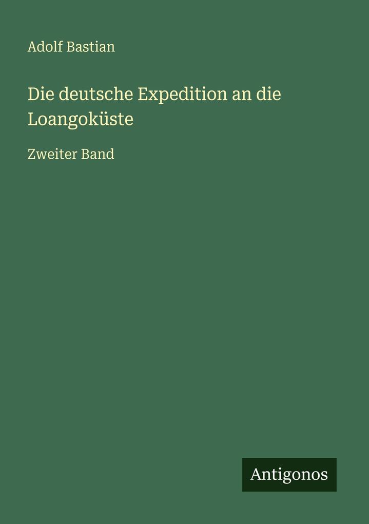 Die deutsche Expedition an die Loangoküste