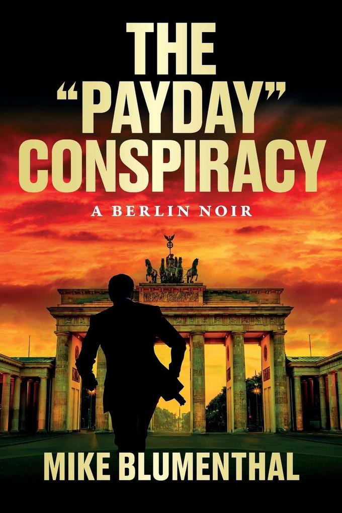 The 'Payday' Conspiracy