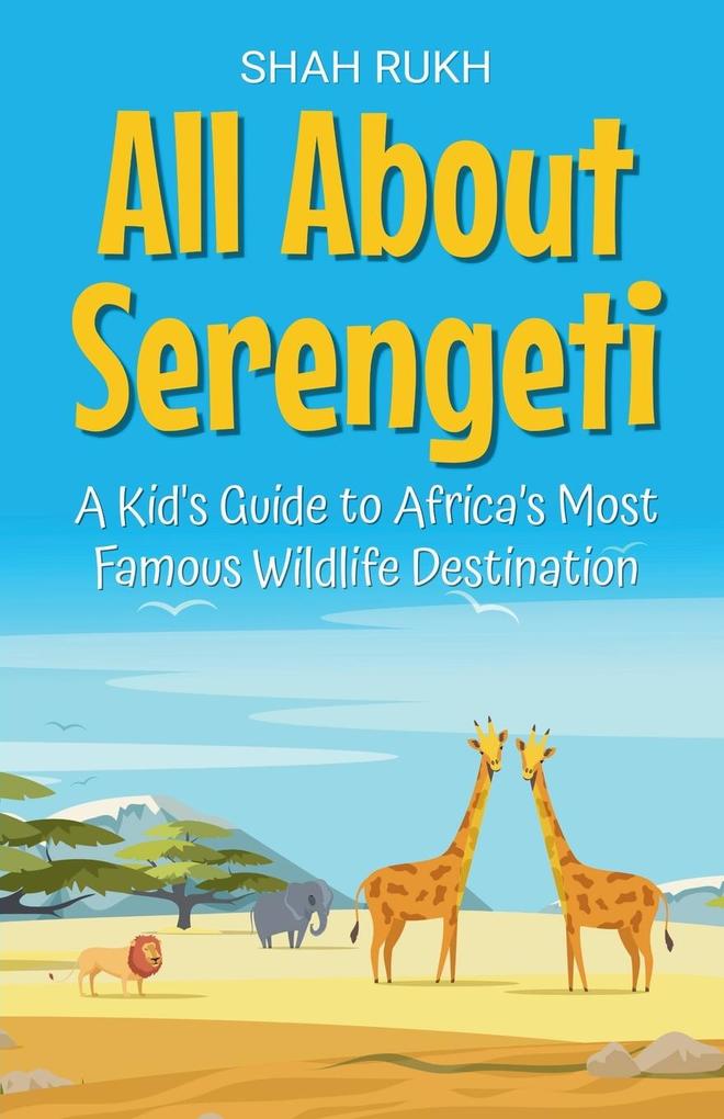 All About Serengeti