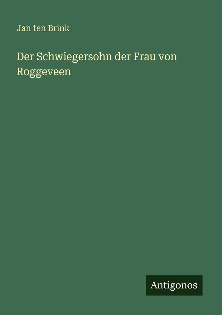 Der Schwiegersohn der Frau von Roggeveen