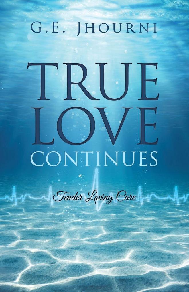 True Love Continues