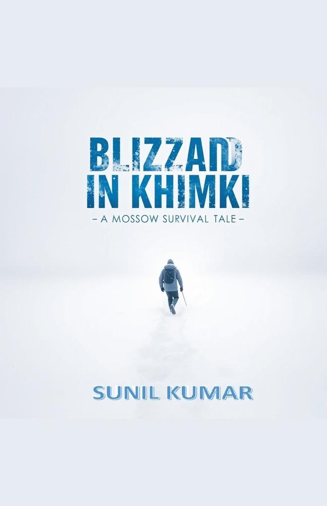 'Blizzard in Khimki