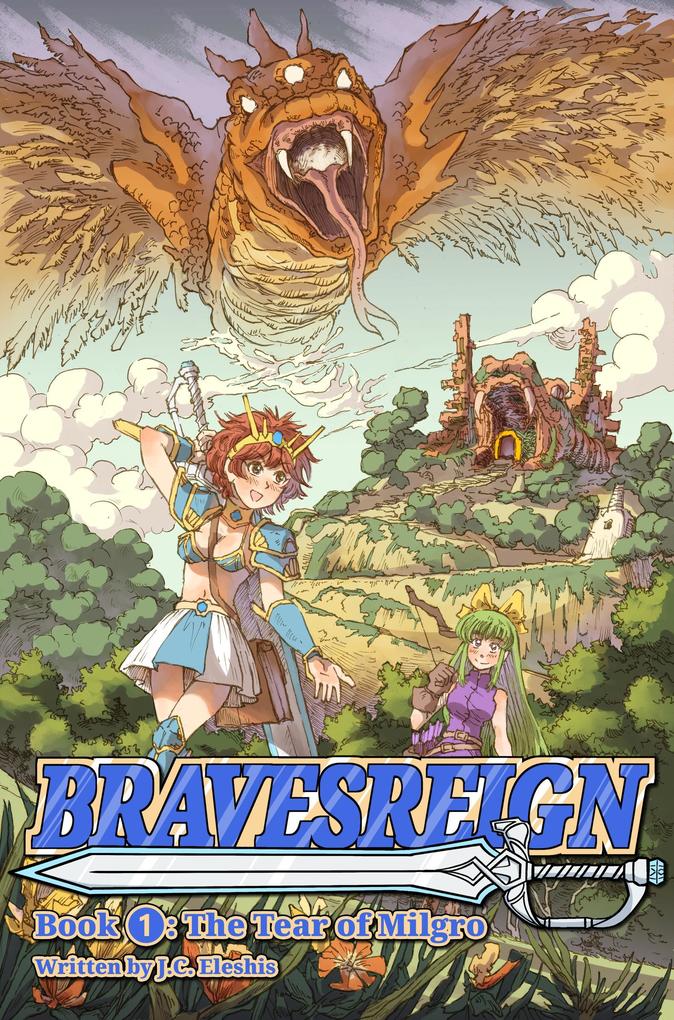 The Tear of Milgro (Bravesreign #1)