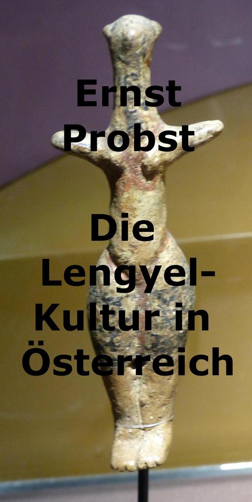 Die Lengyel-Kultur in Österreich