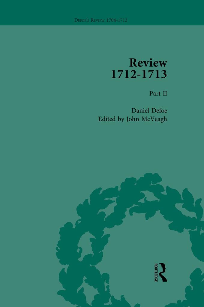 Defoe's Review 170413 Volume 9 (171213) Part II