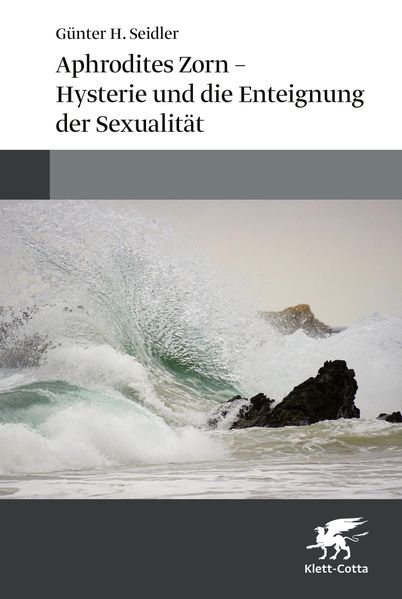 Aphrodites Zorn - Hysterie und die Enteignung der Sexualität