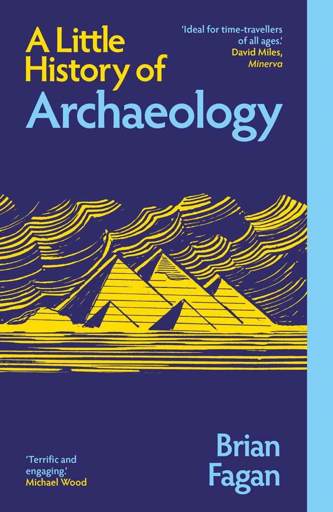 Yale University Press A Little History Of Archaeology