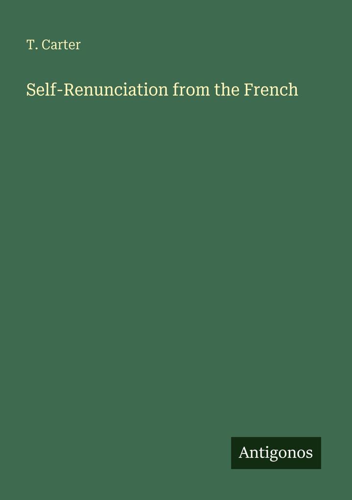 Self-Renunciation from the French