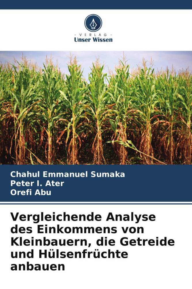 Vergleichende Analyse des Einkommens von Kleinbauern die Getreide und Hülsenfrüchte anbauen