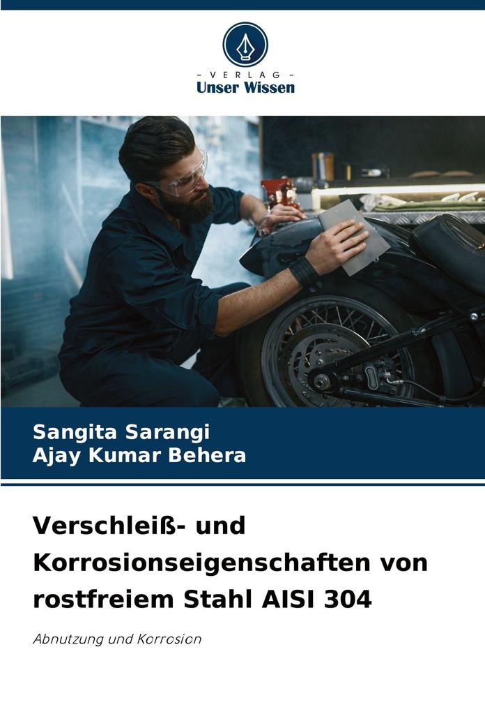 Verschleiß- und Korrosionseigenschaften von rostfreiem Stahl AISI 304