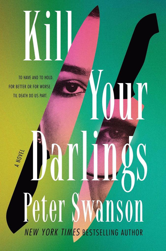 Kill Your Darlings Peter Swanson - Bild 5