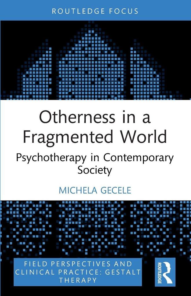 Otherness in a Fragmented World