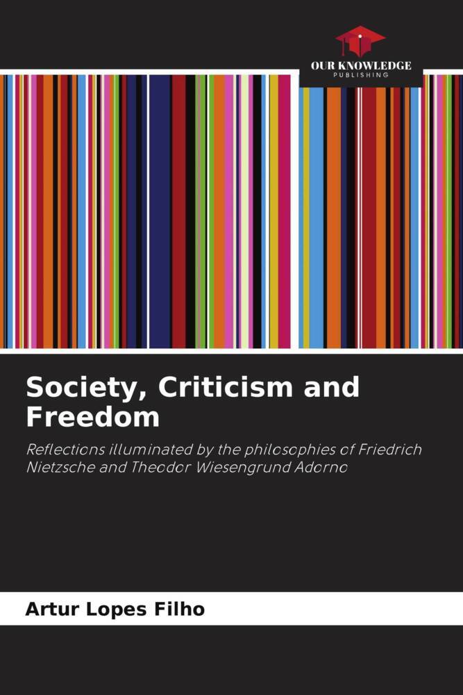 Society Criticism and Freedom