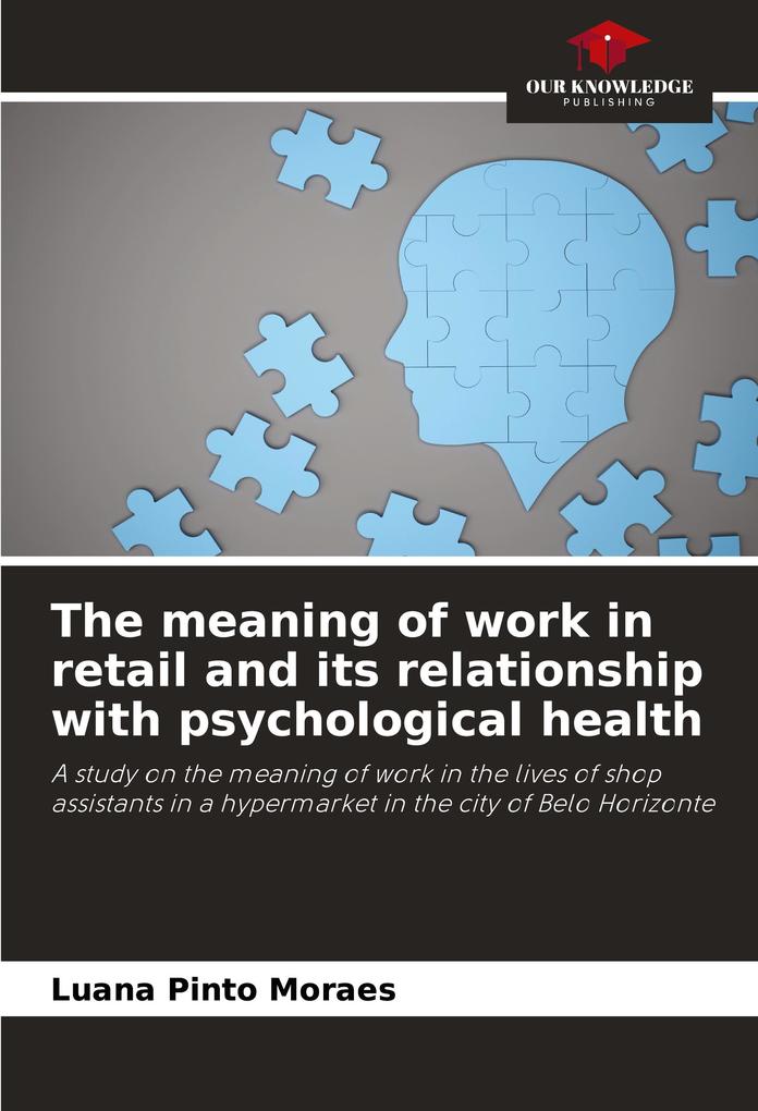 The meaning of work in retail and its relationship with psychological health