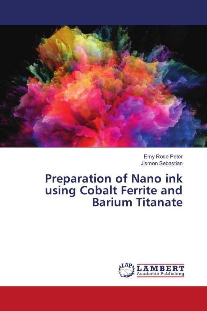 Preparation of Nano ink using Cobalt Ferrite and Barium Titanate